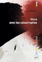 Download this eBook Vivre avec les catastrophes