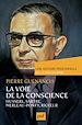 Télécharger le livre :  La voie de la conscience, Husserl, Sartre, Merleau-Ponty, Ricœur. Une histoire personnelle de la philosophie