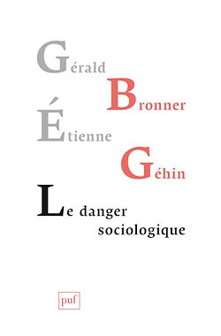 Télécharger le livre :  Le danger sociologique