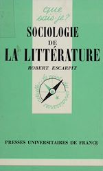 Download this eBook Sociologie de la littérature