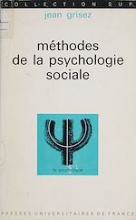 Télécharger le livre :  Méthodes de la psychologie sociale