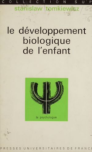 Téléchargez le livre :  Le développement biologique de l'enfant