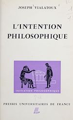 Télécharger le livre :  L'intention philosophique (1)