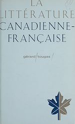 Download this eBook La littérature canadienne-française