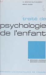 Télécharger le livre :  Traité de psychologie de l'enfant (3)