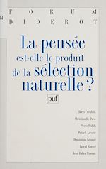 Télécharger le livre :  La pensée est-elle le produit de la sélection naturelle ?