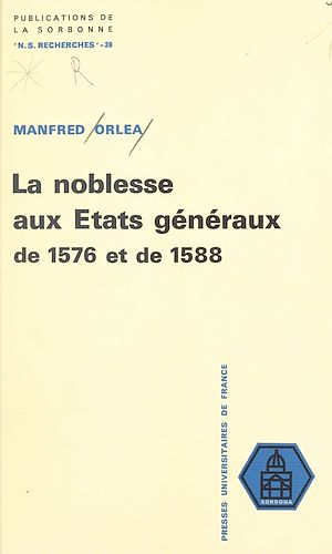 Téléchargez le livre :  La noblesse aux États généraux de 1576 et de 1588