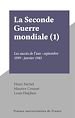 Télécharger le livre :  La Seconde Guerre mondiale (1)