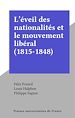 Télécharger le livre :  L'éveil des nationalités et le mouvement libéral (1815-1848)
