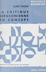 Télécharger le livre :  La critique bergsonienne du concept