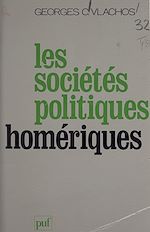 Télécharger le livre :  Les sociétés politiques homériques
