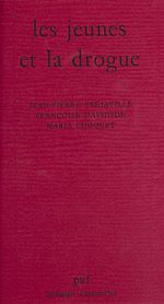 Télécharger le livre :  Les jeunes et la drogue