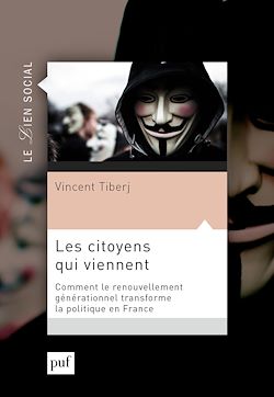 Télécharger le livre :  Les citoyens qui viennent : Comment le renouvellement générationnel transforme la politique en France