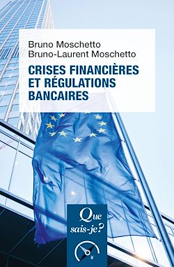 Télécharger le livre :  Crises financières et régulations bancaires