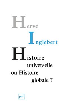 Télécharger le livre :  Histoire universelle ou histoire globale ?