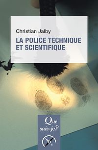 Téléchargez le livre :  La police technique et scientifique