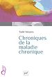 Télécharger le livre :  Chroniques de la maladie chronique