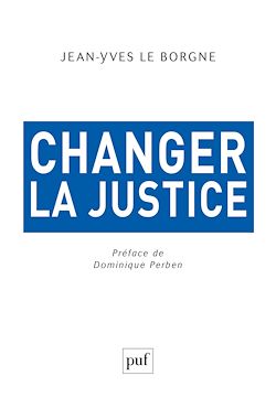 Télécharger le livre :  Changer la justice