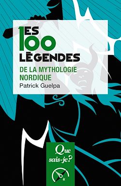 Télécharger le livre :  Les 100 légendes de la mythologie nordique