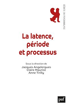 Télécharger le livre :  La latence, période et processus