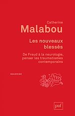 Download this eBook Les nouveaux blessés. De Freud à la neurologie : penser les traumatismes contemporains