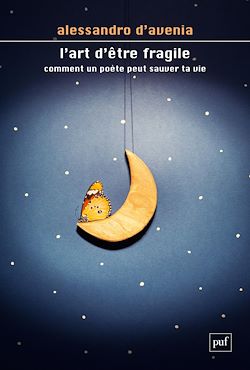 Télécharger le livre :  L'art d'être fragile : Comment un poète peut sauver ta vie