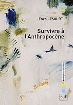 Download this eBook Survivre à l'Anthropocène