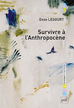 Télécharger le livre :  Survivre à l'Anthropocène