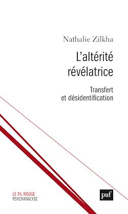 Télécharger le livre :  L'altérité révélatrice : Transfert et désidentification