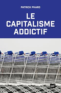 Télécharger le livre :  Le capitalisme addictif