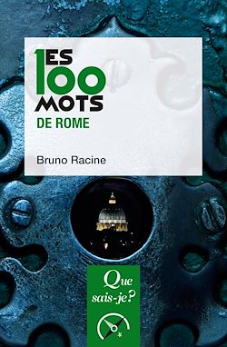 Télécharger le livre :  Les 100 mots de Rome