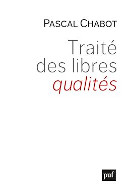 Télécharger le livre :  Traité des libres qualités