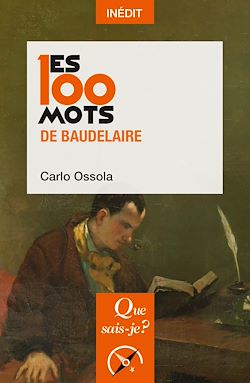 Télécharger le livre :  Les 100 mots de Baudelaire