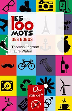 Télécharger le livre :  Les 100 mots des bobos