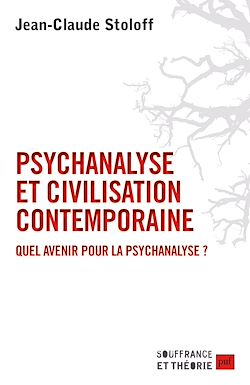 Télécharger le livre :  Psychanalyse et civilisation contemporaine : Quel avenir pour la psychanalyse ?
