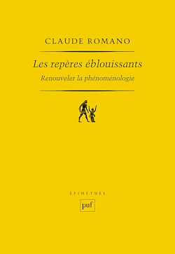 Télécharger le livre :  Les repères éblouissants : Renouveler la phénoménologie