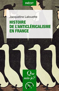 Télécharger le livre :  Histoire de l'anticléricalisme en France