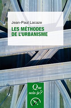Télécharger le livre :  Les méthodes de l'urbanisme