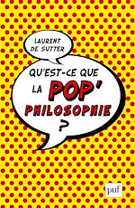 Télécharger le livre :  Qu'est-ce que la pop'philosophie ?