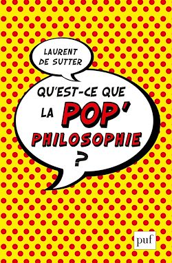 Télécharger le livre :  Qu'est-ce que la pop'philosophie ?