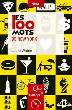 Télécharger le livre :  Les 100 mots de New York