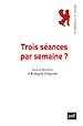 Télécharger le livre :  3 séances par semaine ?