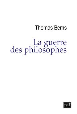 Télécharger le livre :  La guerre des philosophes