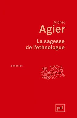 Télécharger le livre :  La sagesse de l'ethnologue