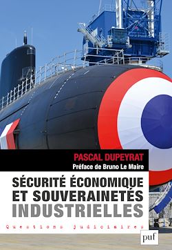 Télécharger le livre :  Sécurité économique et souverainetés industrielles