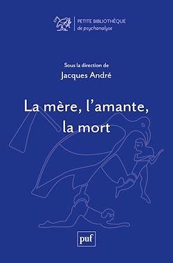 Télécharger le livre :  La mère, l'amante, la mort