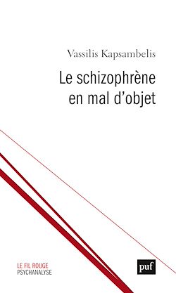 Télécharger le livre :  Le schizophrène en mal d'objet