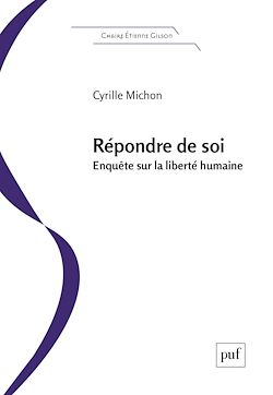 Télécharger le livre :  Répondre de soi : Enquête sur la liberté humaine
