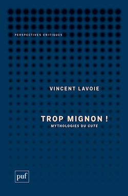 Télécharger le livre :  Trop mignon ! - Mythologies du cute