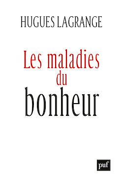 Télécharger le livre :  Les maladies du bonheur